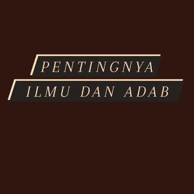 episode Pentingnya ilmu dan adab artwork