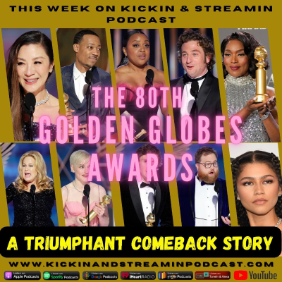 episode The 80th Golden Globes Awards: A Triumphant Comeback Story. artwork