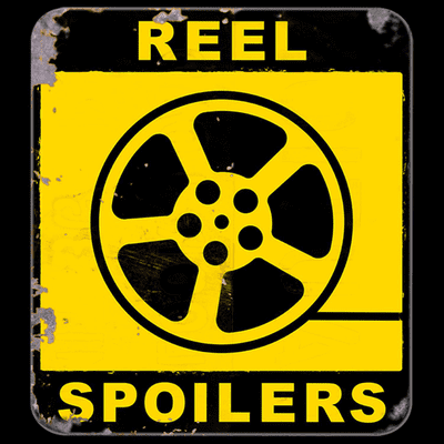 Reel Spoilers - Movie Reviews