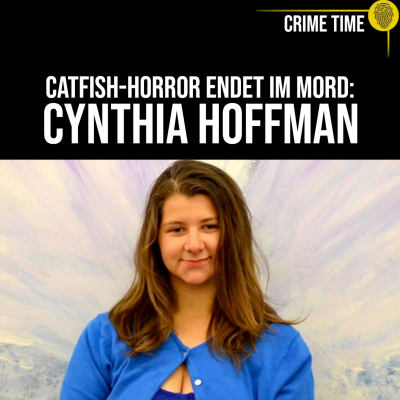 episode Falscher Millionär fordert einen Mord: Der Albtraum der Cynthia Hoffman | Crime Time artwork