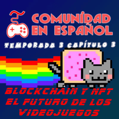episode T3 Ep3: Los juegos Blockchain y NFT son el futuro según EA, pero Steam los prohíbe artwork