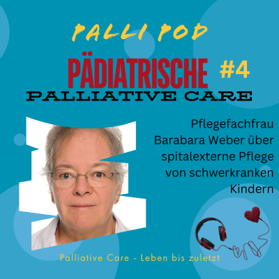 episode Episode 20-4: Im Gespräch mit Pflegefachfrau Barbara Weber über Pflege und Betreuung von Kindern zu Hause artwork