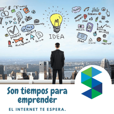 episode Son tiempos para emprender, el internet te espera. artwork