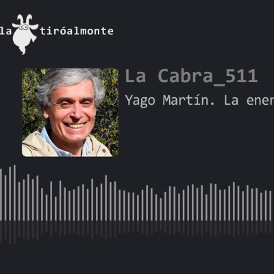 episode La Cabra 511. Yago Martín. La energía de la vida. artwork
