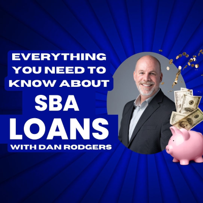 episode SBA Loans with Dan Rodgers artwork