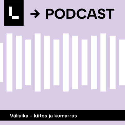 episode Väliaika – kiitos ja kumarrus artwork