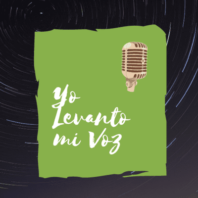 episode Yo levanto Mi Voz artwork