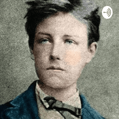 ¡Arthur Rimbaud, UN POETA MALDITO!
