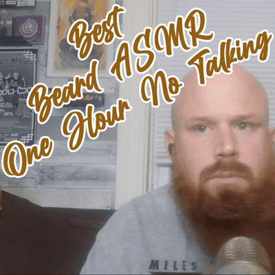 episode Best Beard ASMR 1 Hour No Talking Sleep Relaxation | Ginger Beard ASMR artwork