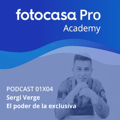 Fotocasa Pro Academy - Capítulo 4: El poder de la exclusiva