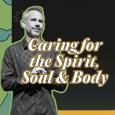 episode Caring For The Spirit, Soul & Body artwork