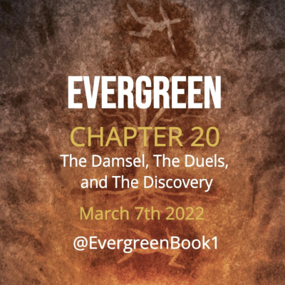 episode 20: Evergreen - Chapter 20 - The Damsel, The Duels, and The Discovery artwork