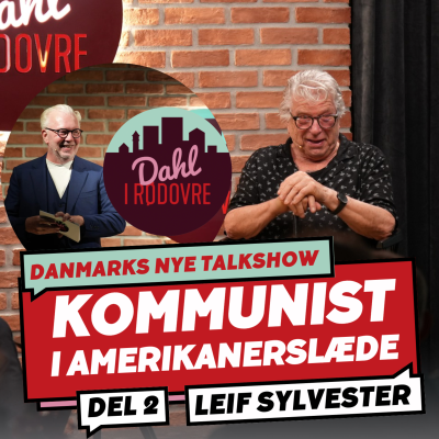 episode Kommunist i amerikanerslæde⎮ Leif Sylvester Del 2 artwork