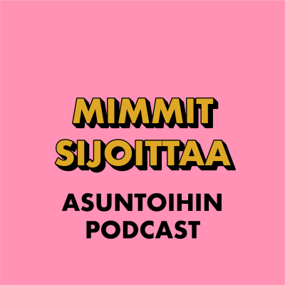 episode K3 J1: Kuinka ostaa ensimmäinen sijoitusasunto, Elisa Taskula? artwork