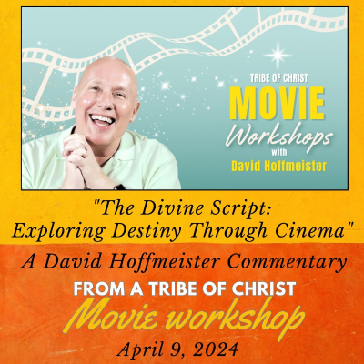 episode "The Divine Script: Exploring Destiny Through Cinema" - A Tribe of Christ Movie Workshop with David Hoffmeister artwork