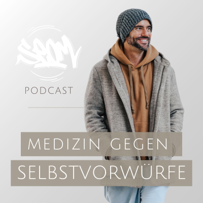 episode #149 Medizin gegen Selbstvorwürfe artwork
