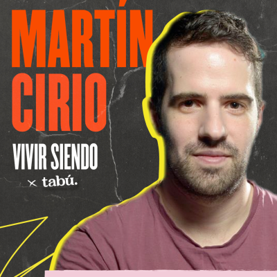 episode Vivir Siendo Martín Cirio (Sesiones Cara a Cara) artwork