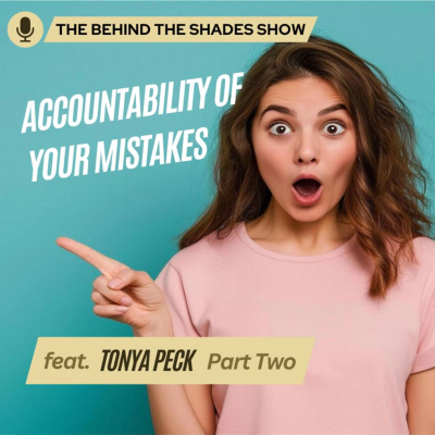 episode Are You Taking Responsibility For The Mistakes In Your Relationship | Behind The Shades Show artwork