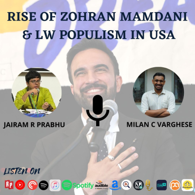 episode The Rise of Zohran Mamdani and the Left Wing Populism in the US artwork