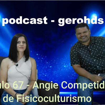 episode Capitulo 67 - Angie Competidora de Fisicoculturismo artwork