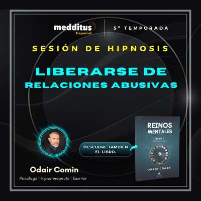 episode 179 | Hipnosis para liberarse de relaciones abusivas | Odair Comin artwork