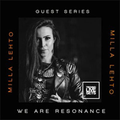 episode Milla Lehto - We Are Resonance Guest Series #238 artwork