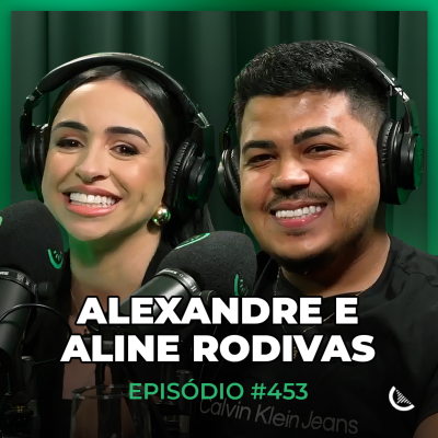episode Aprenda a Faturar Milhões com Lançamentos Para Mentoras | Alexandre e Aline Rodivas - Kiwicast #453 artwork