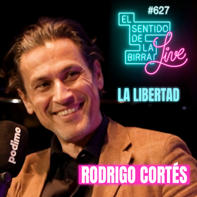 episode El Placer de la Libertad. Rodrigo Cortés en ESDLB Live - #627 artwork