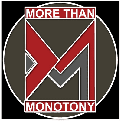 More Than Monotony