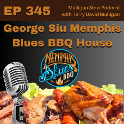 episode EP 345 | George Siu Memphis Blues BBQ House artwork