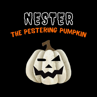 episode Life Episode 30: Nester the Pestering Pumpkin artwork
