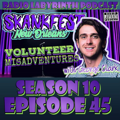episode S10 Ep45: Skankfest Gofer Gone Wild! Guest: George Clark artwork