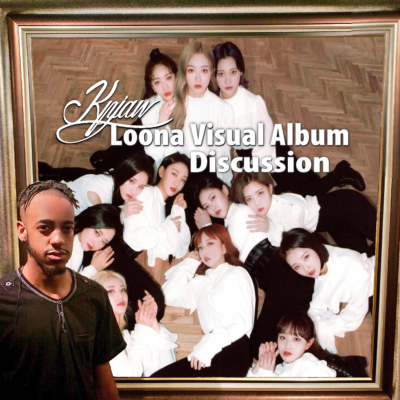 episode Loona Visual Album Discussion artwork