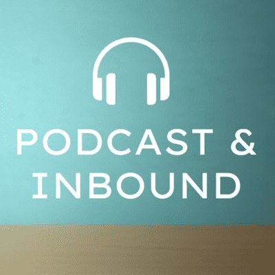 episode Podcast & Inbound: cómo integrar el podcast en la estrategia de marketing y comunicación artwork