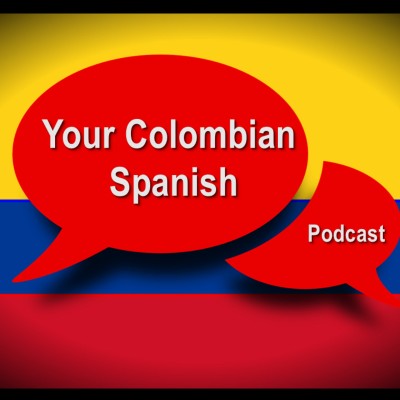 episode E02 Your colombian spanish - Me agradas, me gustas o te amo artwork