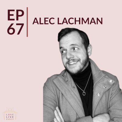 episode Dancing with Alec the Bard | Alec Lachman | Episode #67 artwork