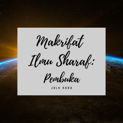 episode Makrifat Ilmu Sharaf: Pembuka artwork
