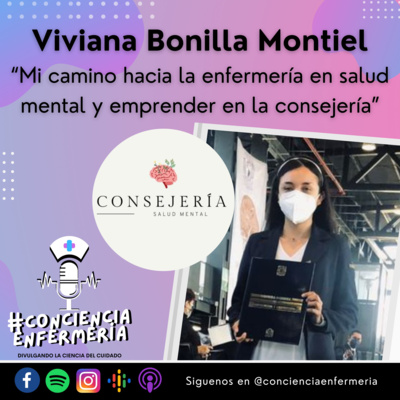 episode Viviana Bonilla Montiel “Mi camino hacia la enfermería en salud mental y emprender en la consejería” artwork