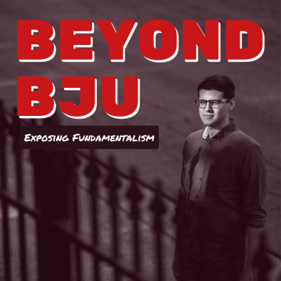 episode EXTRA: Teachings, Theology, and Heresies of BJU w/ Dr. Camille Lewis - from Beyond BJU Podcast artwork