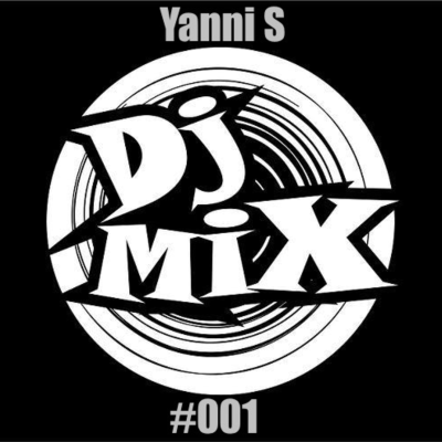 episode Yanni S - DJ Mix #001 artwork