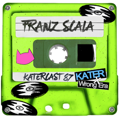 episode Katercast 87 - Franz Scala - Kater X - Wrong Era artwork