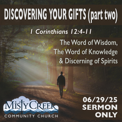 episode 06/29/25 Sermon: "Discovering Your Gifts, Part Two" artwork