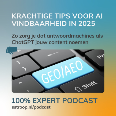 episode GEO: beter vindbaar in AI antwoordmachines als ChatGPT in 2025 artwork