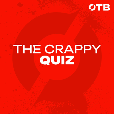 episode THE CRAPPY QUIZ: ‘Immediate elimination for that accent!’ | We’re back for a rare second week in a row! artwork