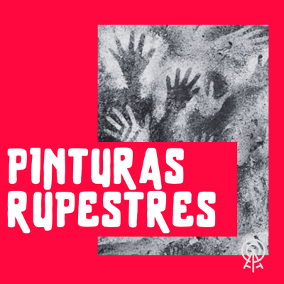episode Pinturas Rupestres artwork