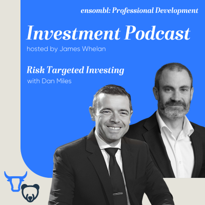 episode Investment Podcast #25 - Risk Targeted Investing artwork