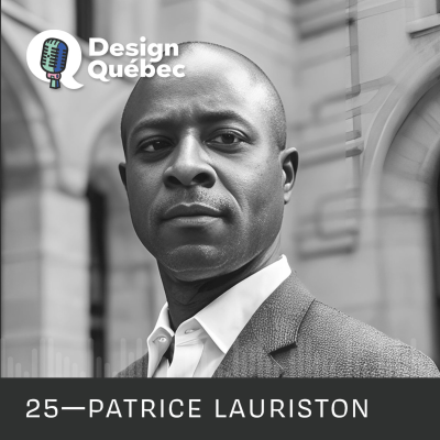 episode Design Québec - 25 - Patrice Lauriston (Ex-Google) artwork