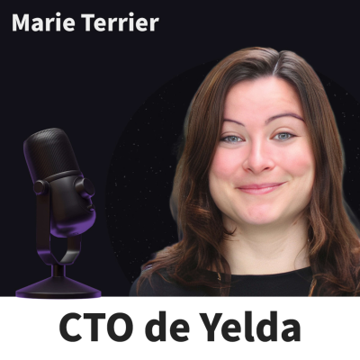 episode #12 Marie Terrier - CTO de Yelda, la startup des assistants vocaux artwork