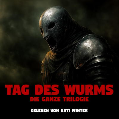 episode Fantasy-Horrorstory: Tag des Wurms (KOMPLETT) | unheimliche Horrorgeschichte | Creepypasta artwork