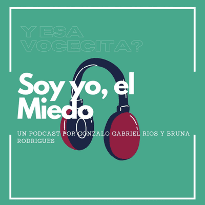 episode #5 - SOY YO! EL MIEDO artwork